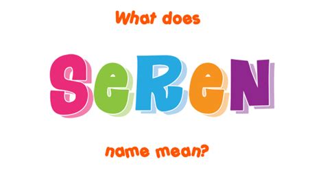 Seren Name Meaning Of Seren