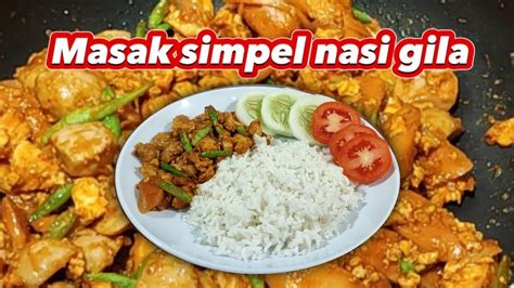 Resep Nasi Gila Cara Membuat Nasi Gila Simpel Mudah Dan Sederhana