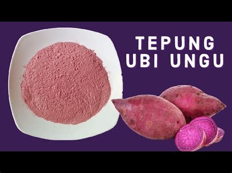 Cara Membuat Tepung Ubi Ungu How To Make Purple Sweet Potato Flour