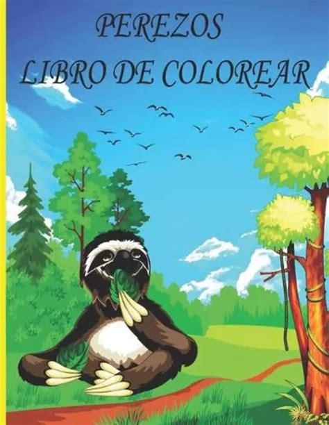 Perezos Libro Para Colorear Libro De Colorear Para Ni Os Ni Os Y Ni