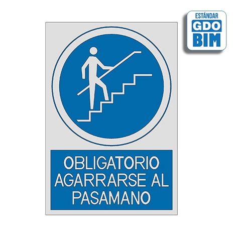 Objeto BIM Señal o señalización en BIM de obligatorio agarrarse de