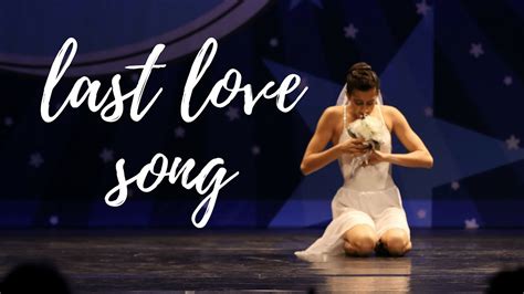 Last Love Song Senior Lyrical Solo Kristine Kugler Youtube