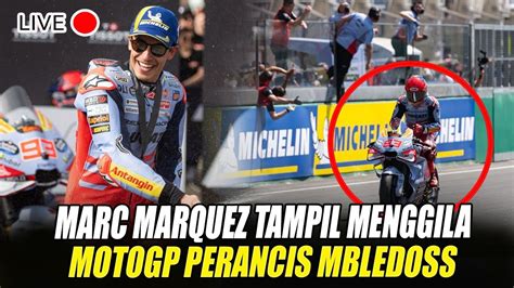 Hasil Motogp Perancis Tampil Kesetanan Marquez Sukses Gondol Gelar