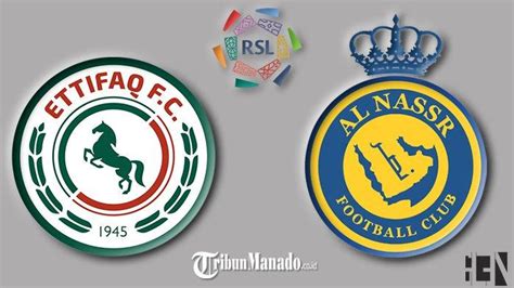 Live Streaming Gratis Al Nassr Vs Al Ettifaq Link Nonton Liga Arab