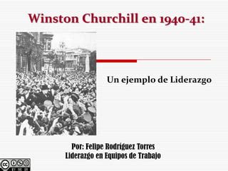 Un Ejemplo De Liderazgo W Churchill Ppt