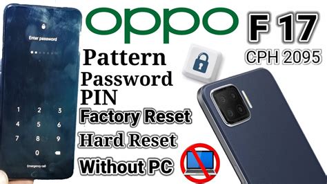 Oppo F17 CPH 2095 UNLOCK Factory Reset Hard Reset Without PC