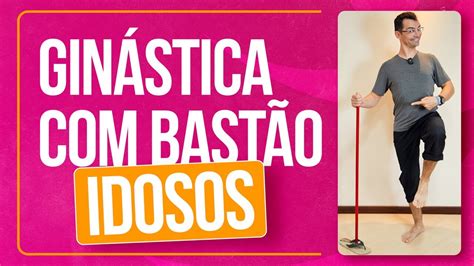 GINÁSTICA FÁCIL BASTÃO IDOSOS Fortaleça as Pernas em Casa