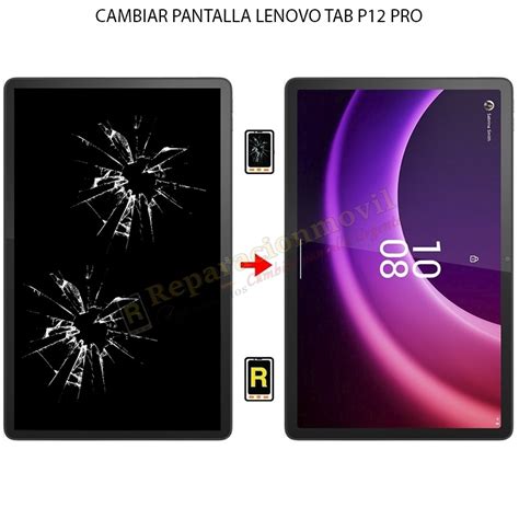 Cambiar Pantalla Lenovo Tab P Pro En Madrid