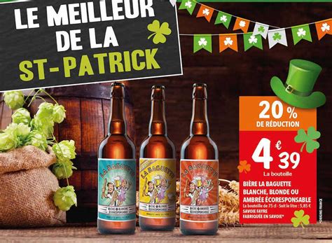 Promo Bière La Baguette Blanche Blonde Ou Ambrée écoresponsable chez Carrefour iCatalogue fr