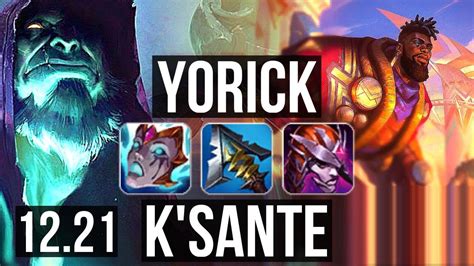 Yorick Vs Ksante Top 2100 Games 1 7m Mastery Rank 8 Yorick Kr