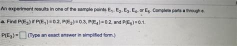 Solved An Experiment Results In One Of The Sample Points E Chegg