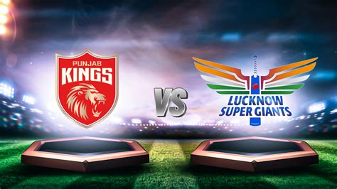 Pbks Vs Lsg Check Our Dream Prediction Fantasy Cricket Tips