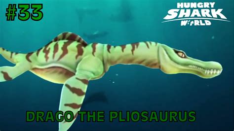 Hungry Shark World EP 33 Drago The Pliosaurus YouTube