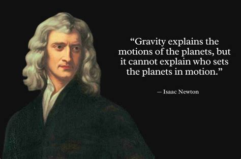 46 Famous Isaac Newton Quotes About Science Gravity And Success Some Think Of Value