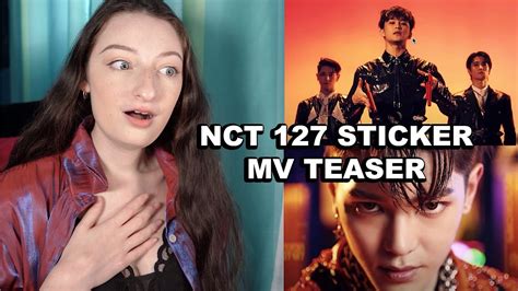 Nct 127 엔시티 127 Sticker Mv Teaser Reaction Youtube