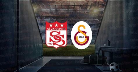 Sİvasspor Galatasaray Canli SÜper Lİg 📺 Sivasspor Galatasaray Maçı