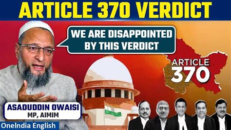 Article 370 Verdict Asaduddin Owaisi On Sc One News Page Video