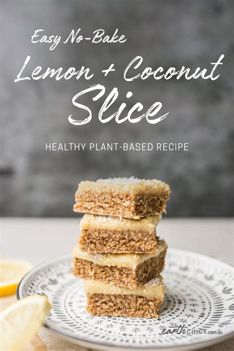 Vegan Coconut Lemon Slice Earth Chick