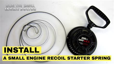 Best Ways To Install A Recoil Starter Spring On A Small Engine