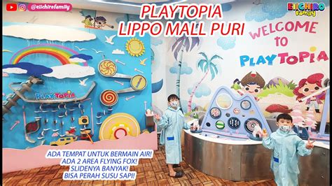 Playtopia Lippo Mall Puri Jakarta Playground Terbaik Bisa Main Air