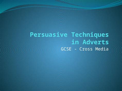 Pptx Gcse Advert Persuasive Techniques Dokumen Tips