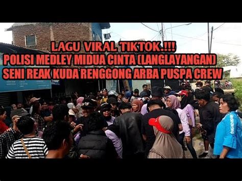 LAGU VIRAL TIKTOK POLISI MEDLEY MIDUA CINTA LANGLAYANGAN SENI