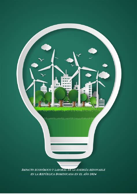 Impacto Económico Y Laboral DE LA Energía Renovable EN LA República