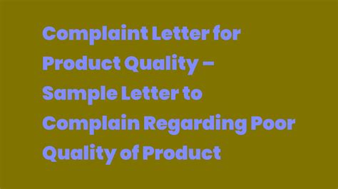 Complaint Letter For Product Quality Sample Letter To Complain