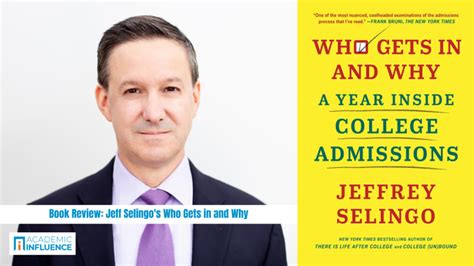 Book Review Jeff Selingo’s Who Gets In And Why — A Year Inside College Admissions Academic