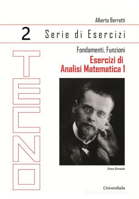 Esercizi Di Analisi Matematica Vol Di Alberto Berretti