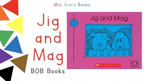 Mrs Kim Reads Bob Books Set 1 Jig And Mag READ ALOUD YouTube