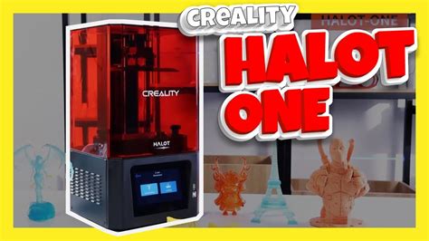 Creality Halot One La Mejor Impresora D De Resina Econ Mica Youtube