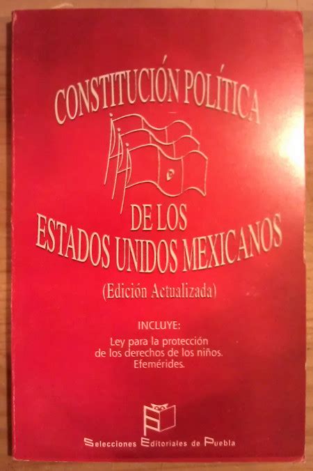 Constitución Política De Los Estados Unidos Mexicanos Librería La Leona