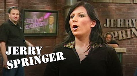 The Sex Sucked Jerry Springer Youtube