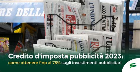 Credito D Imposta Pubblicit Fino Al Sugli Investimenti