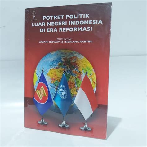 Jual Potret Politik Lura Negeri Indonesia Era Reformasi Buku Obor Awan