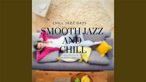 Smooth Jazz And Chill YouTube