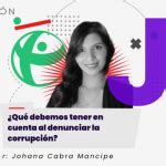 Qué debemos tener en cuenta al denunciar la corrupción