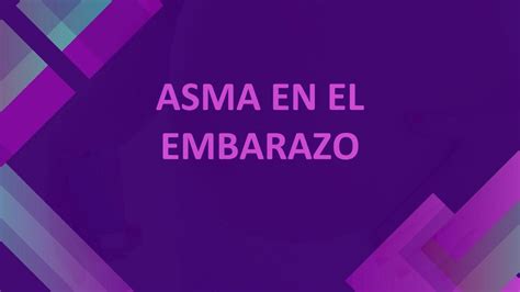 Asma En El Embarazo Paola Orozco Udocz