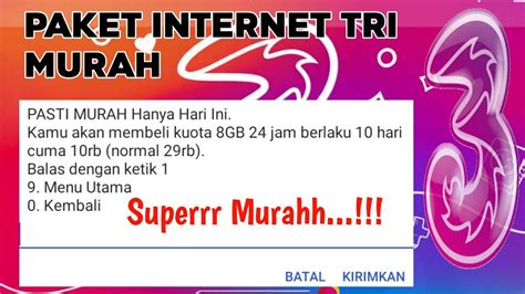 Paket Internet Tri Murah Paket Data Murah Kartu 3 YouTube