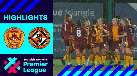 Motherwell Dundee United Women Of Steel Remain In Top Six