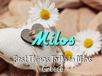 Best Things To Do In Milos Greece Ideas In Things To Do