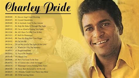 Charley Pride Greatest Hits 2021 Best Songs Of Charley Pride Playlist