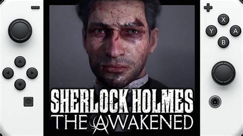 Sherlock Holmes The Awakened On Nintendo Switch Gameplay YouTube