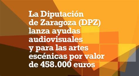 La Diputación de Zaragoza lanza ayudas audiovisuales y para las artes