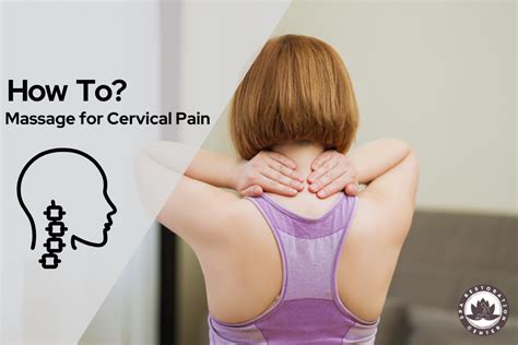 How To Massage For Cervical Pain