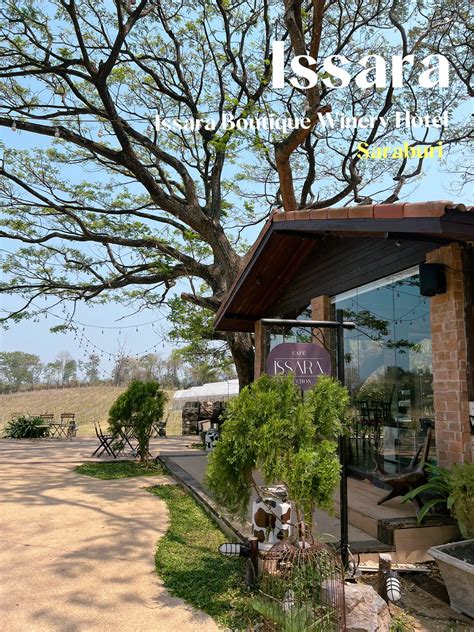 คาเฟ่ท่ามกลางไร่องุ่น Issara Boutique Winery Hotel 🍇🍃 แกลเลอรีที่