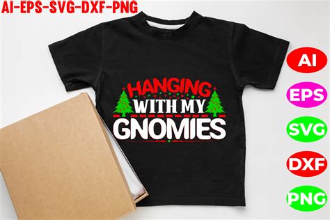 Hanging With My Gnomies Graphic By Antorgraphics Creative Fabrica