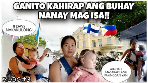 Ganito Ang Buhay Nanay Ko Dito Sa Finland Abroad Masarap Lang