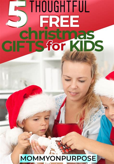 Free Ts That You Can Give Your Children On Christmas For Intentional